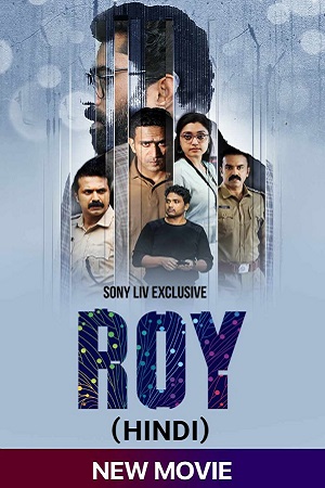 Roy 2022 Hindi Dubbed  full movie download