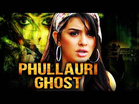 Phullauri Ghost (2017) in Hindi  full movie download