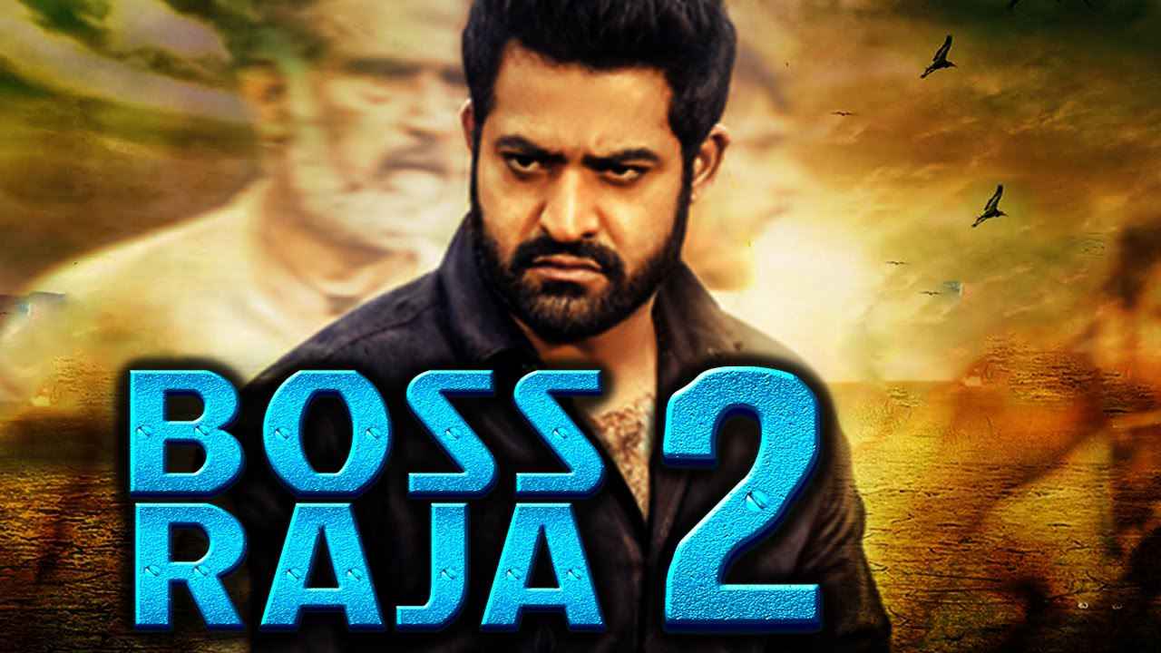 Boss Raja 2 (2017) in Hindi 720p HD full movie download