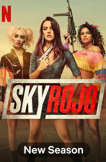 Sky Rojo 2021 S02 ALL EP in Hindi full movie download