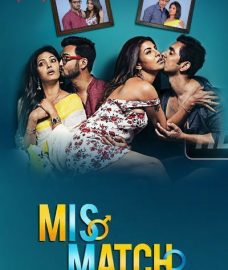 Mismatch 2018 nd 2019 S01 + S02 ALL EP   Full Movie
