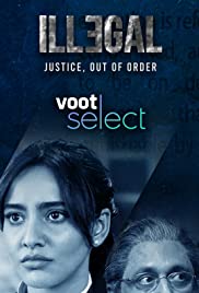 Illegal Justice Out of Order 2020 S01 All EP full movie download