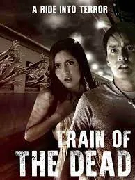 Train of the Dead 2007 Dub in Hindi full movie download