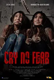 Cry No Fear 2018 - IMDb  full movie download