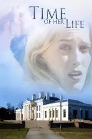 Time of Her Life 2005 Dub in Hindi full movie download