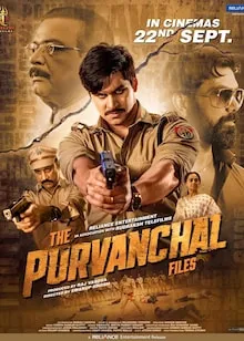 The Purvanchal Files Hindi 1080p 720p full movie download