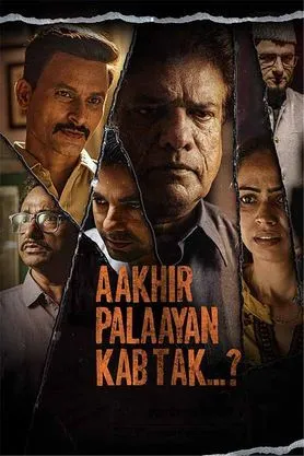 Aakhir Palaayan Kab Tak.. 2024 HD 720p DVD SCR